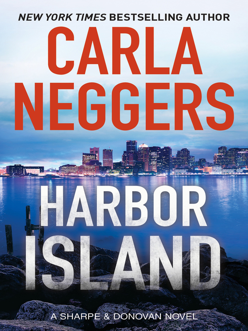 Title details for Harbor Island by Carla Neggers - Wait list